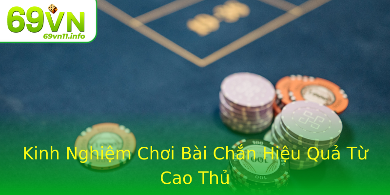 Kinh Nghiệm Chơi Bài Chắn Hiệu Quả Từ Cao Thủ Kinh Nghiệm Chơi Bài Chắn Hiệu Quả Từ Cao Thủ